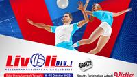Jadwal dan Link Live Streaming Livoli Divisi 1 2023 di Vidio
