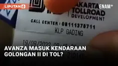 Kok? Avanza Masuk Kendaraan Golongan II di Tol Kelapa Gading