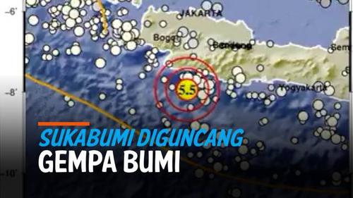 VIDEO: Gempa Magnitudo 5,5 Guncang Sukabumi, Dirasakan Sampai Jakarta