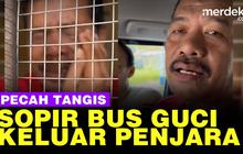 VIDEO: Momen Haru Sopir Bus Maut di Guci Menangis Keluar dari Penjara
