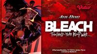 Nonton anime  Bleach: Thousand Year-Blood War gratis untuk dua episode pertama di Vidio. (Dok. Vidio)