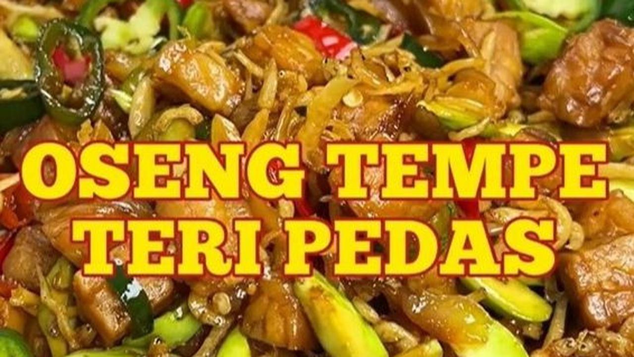 2. Oseng Tempe Teri Pedas