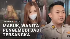 Mabuk, Wanita Pengemudi Jadi Tersangka