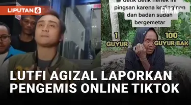 Lutfi Agizal Laporkan Akun TikTok yang Ngemis Online