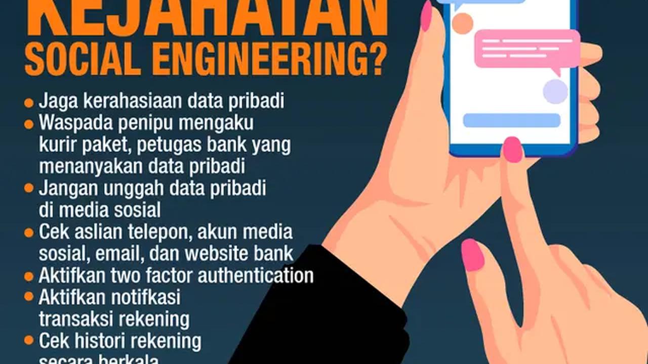 INFOGRAFIS JOURNAL_Bagaimana Antisipasi dari Kejahatan Social Engineering? (Liputan6.com/Abdillah)