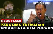 VIDEO: Panglima TNI Jenderal Andika Perintahkan Hukum Anggota Pukul Polwan
