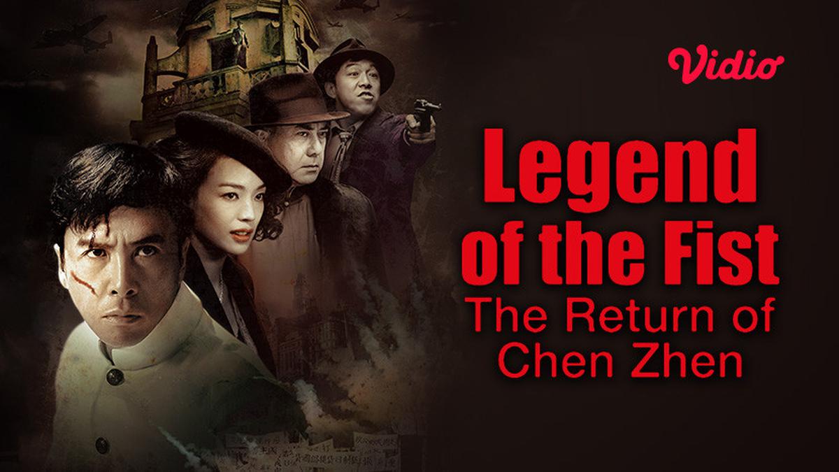 Saksikan Film Legend of the Fist: The Return of Chen Zhen di Vidio