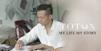 Desainer Toton Januar yang mendunia lewat label Toton The Label, menceritakan lika-liku perjalanan hidupnya hingga menjadi perancang busana kenamaan.