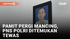 PNS Polri di Jember Ditemukan Tewas di Sungai Usai Pamit Mancing