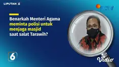 Beredar informasi bahwa Menteri Agama, Yaqut Cholil Qoumas meminta aparat Kepolisian untuk berjaga di masjid saat ibadah salat tarawih guna mencegah radikalisme. Benarkah? Cek Faktanya.