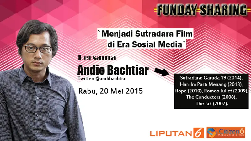 Yuk Ikut Kelas "Menjadi Sutradara Film di Era Social Media, Free