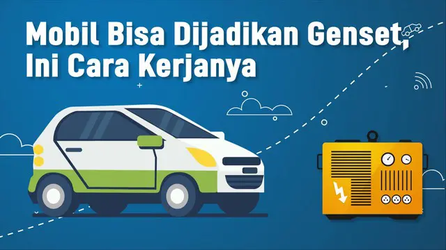 VIDEO: Mobil Bisa Dijadikan Genset, Ini Cara Kerjanya