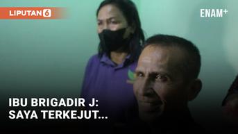 VIDEO: Reaksi Ibu Brigadir J Dengar Anaknya Ditembak atas Perintah Ferdy Sambo