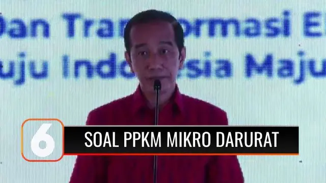 Rencana penerapan kebijakan PPKM Mikro Darurat di Jawa - Bali masuk tahap finalisasi pengkajian, berikut pernyataan Presiden Joko Widodo.