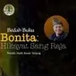 Peluncuran buku Bonita: Hikayat Sang Raja (Liputan6.com/Komarudin)