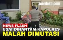 VIDEO: Kapolda Batalkan TR Kapolres Nunukan Mutasi Anggota yang Dihajarnya