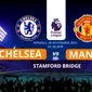 Prediksi Chelsea vs Manchester United di Liga Inggris. (foto: Liputan6.com/Triyasni)