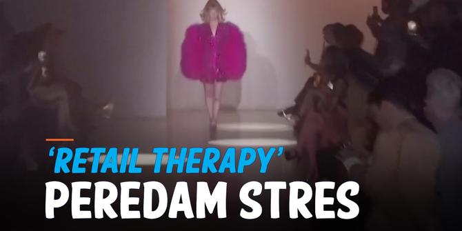 VIDEO: Keinginan 'Retail Therapy' saat Pandemi Mengangkat Industri Fesyen
