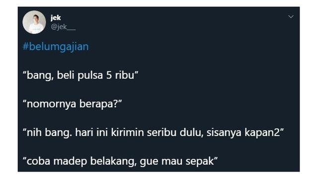 Obrolan Kocak Saat Belum Gajian Ini Bikin Ketawa Miris