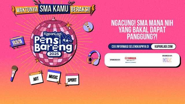 KapanLagi Pensi Bareng 2025.