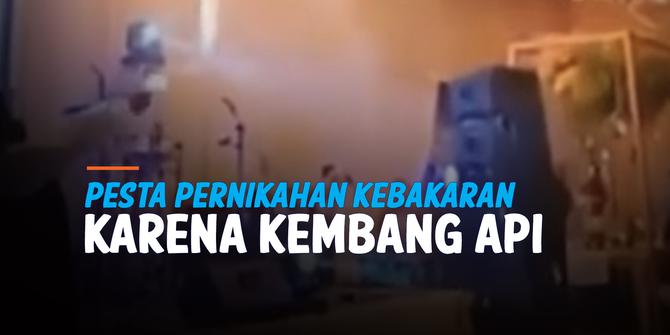 VIDEO: Niatnya Biar Meriah Pakai Kembang Api, Eh Malah Kebakaran di Pesta Pernikahannya