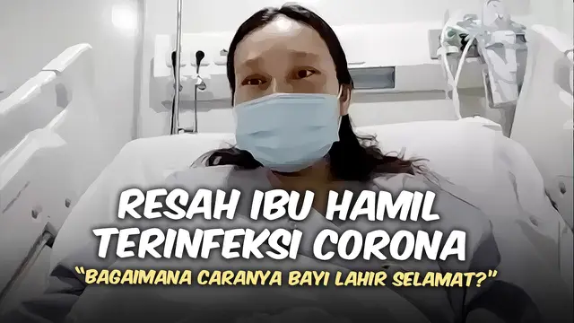 VIDEO: Ibu Hamil Terinfeksi Corona,’Bagaimana Caranya Bayi Lahir Selamat?’
