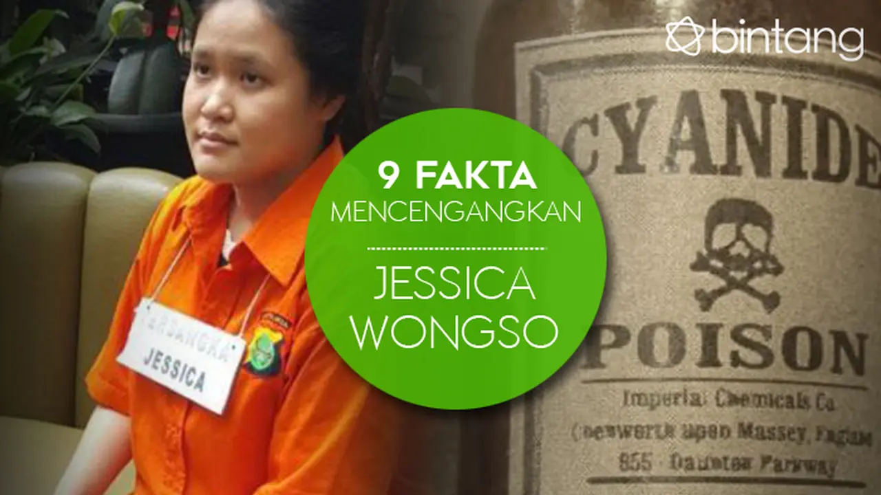 9 Fakta Mencengangkan Jessica Wongso 