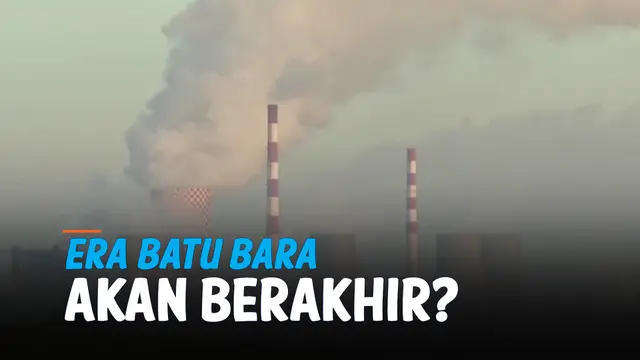 VIDEO: Penghapusan Pemakaian Batu Bara, Mungkinkah Diwujudkan?