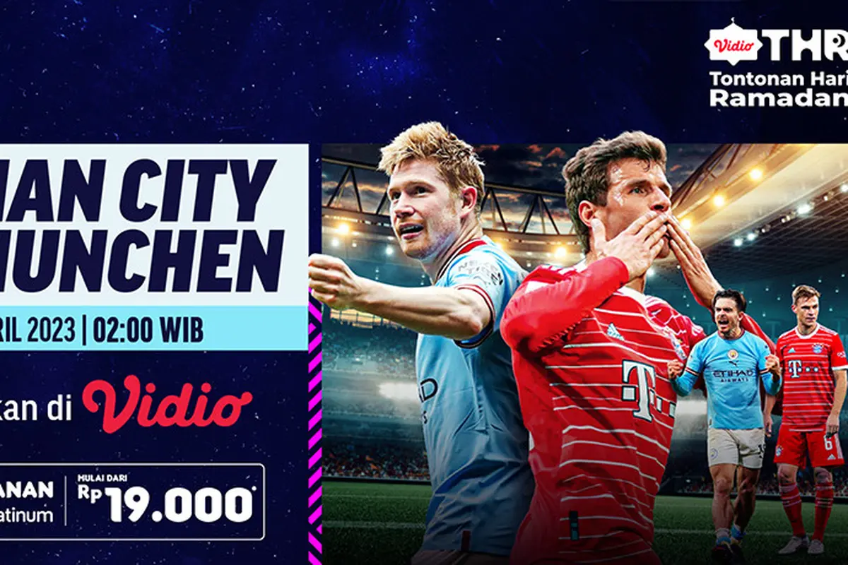 Saksikan Live Streaming Perempat Final Liga Champions Manchester City Vs Bayern Munich di Vidio Rabu, 12 April
