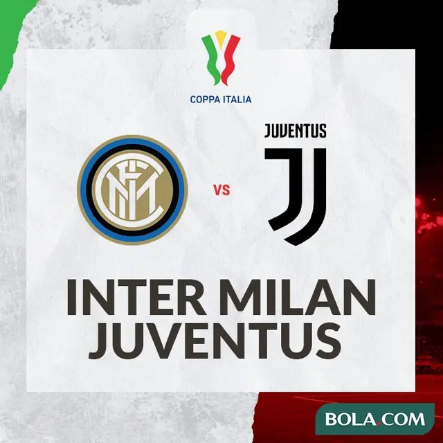 Coppa Italia - Inter Milan Vs Juventus