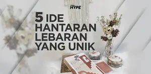 5 Inspirasi Hantaran Lebaran yang Unik