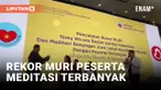 Cetak Rekor Muri, 3.169 Orang Meditasi Bareng di Jakarta