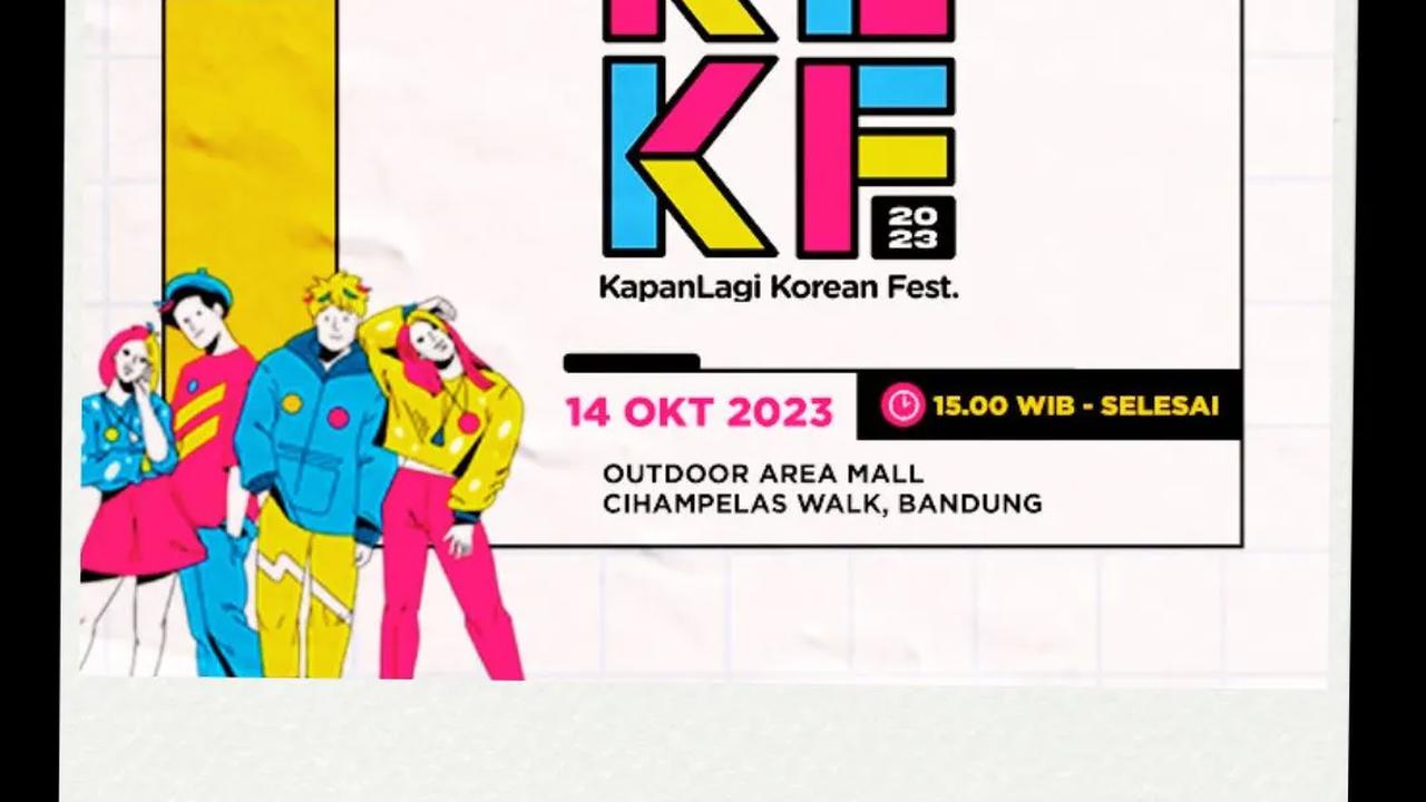 Jelang Kapanlagi Korean Festival Bandung 2023, Siap Bertemu Kimbab Family sampai Friday Noraebang?