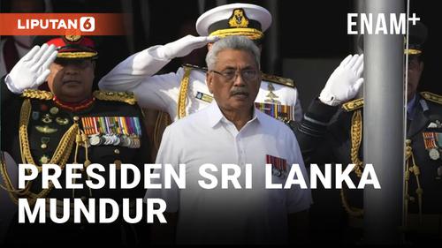 VIDEO: Presiden Sri Lanka Mengundurkan Diri, Warganya Sambut Bahagia