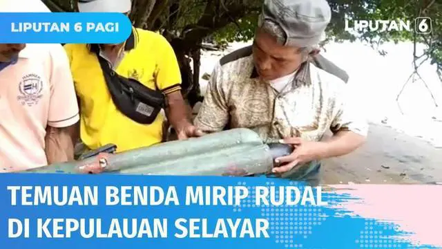 Benda asing mirip rudal ditemukan seorang nelayan di Kabupaten Kepulauan Selayar. Personel TNI AL memeriksa dan membawa benda tersebut ke Mako Lantamal VI untuk pemeriksaan lanjut.
