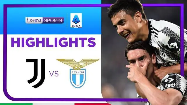 Berita video highlights Liga Italia, Juventus Vs Lazio yang sekaligus jadi momen emosional perpisahan Paulo Dybala dan Giorgio Chiellini