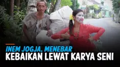 SOSOK INEM JOGJA, MENGHIBUR LEWAT SENI SAMBIL MENEBAR KEBAIKAN DI JALAN