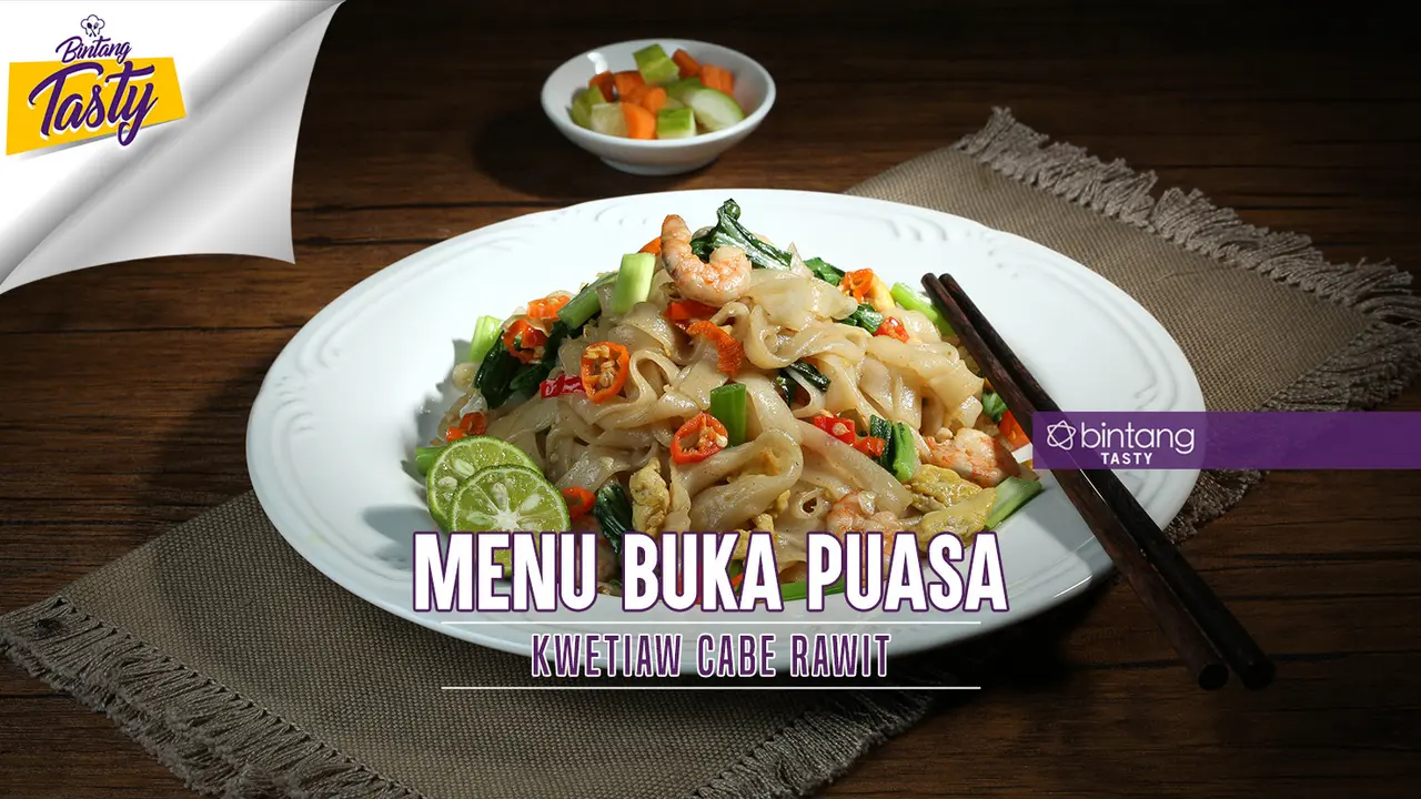 [Bintang] Menu Buka Puasa: Kwetiau Cabai Rawit