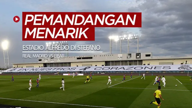 Berita video pemandangan menarik yang tampak di Estadio Alfredo Di Stefano saat Real Madrid menang 3-1 atas Eibar, Senin (15/6/2020) dini hari WIB.