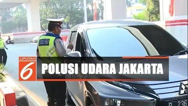 2 Hari Berlaku, Perluasan Ganjil Genap Belum Mampu Kurangi Polusi Jakarta