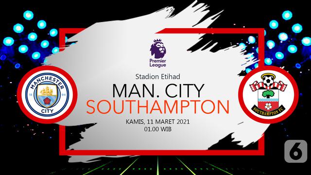 Prediksi Manchester City vs Southampton di Liga Inggris ...