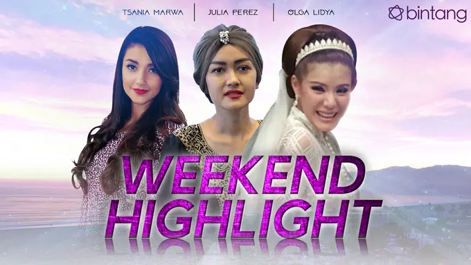 [Bintang] Tsania Marwa, Julia Perez, dan Olga Lydia