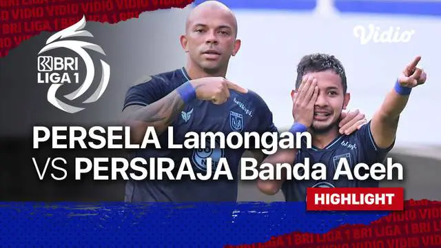Berita Video, Highlights Pertandingan Persela Lamongan Vs Persiraja Banda Aceh pada Selasa (28/9/2021)