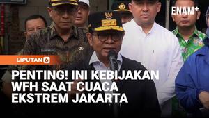 Pemerintah Provinsi DKI Jakarta memberlakukan pembelajaran jarak jauh (PJJ) bagi siswa serta bekerja dari rumah atau work from home (WFH) bagi pekerja selama lima hari ke depan. Kebijakan ini diambil seiring cuaca ekstrem yang berdampak pada banjir d...