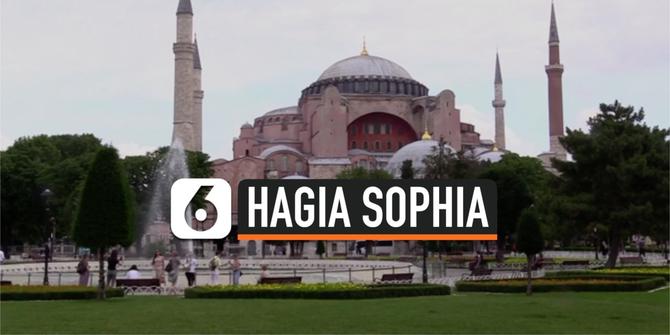 VIDEO: Hagia Sophia, Sempat Jadi Museum Kini Kembali Jadi Masjid