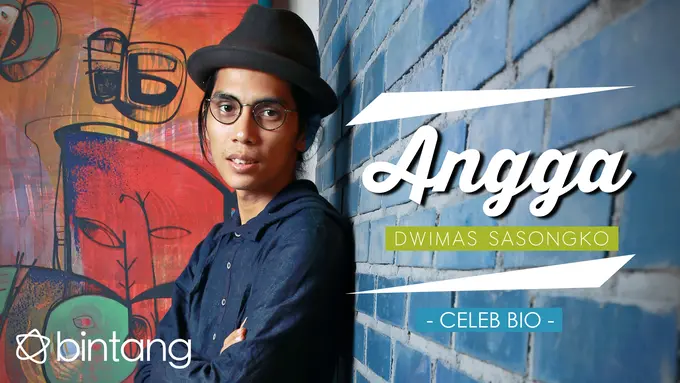 [Bintang] Celeb Bio Angga Dwimas Sasongko
