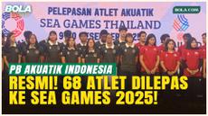 Akuatik Indonesia Resmi Lepas 68 Atlet ke SEA Games 2025, Tim Terbesar Sepanjang Sejarah!