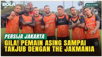 Gokil! Pemain Asing Persija Jakarta Sampai Takjub Disambut The Jakmania saat Latihan