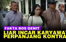 VIDEO: Fakta-Fakta Geger Viral Karyawati Korban Staycation Bos Genit