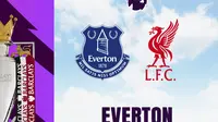 Prediksi Liga Inggris, Everton Vs Liverpool: Awas Tersandung Lagi The Reds